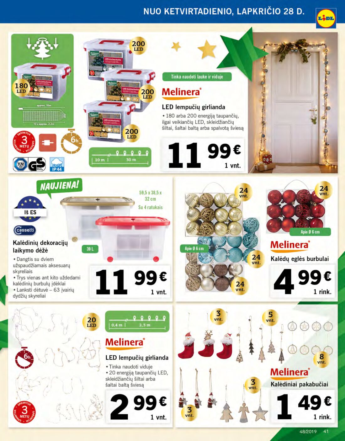 Lidl savaitinis leidinys akcijos nuo 
  2019-11-25 iki 
  2019-12-01 | Leidinukas.lt puslapis 41