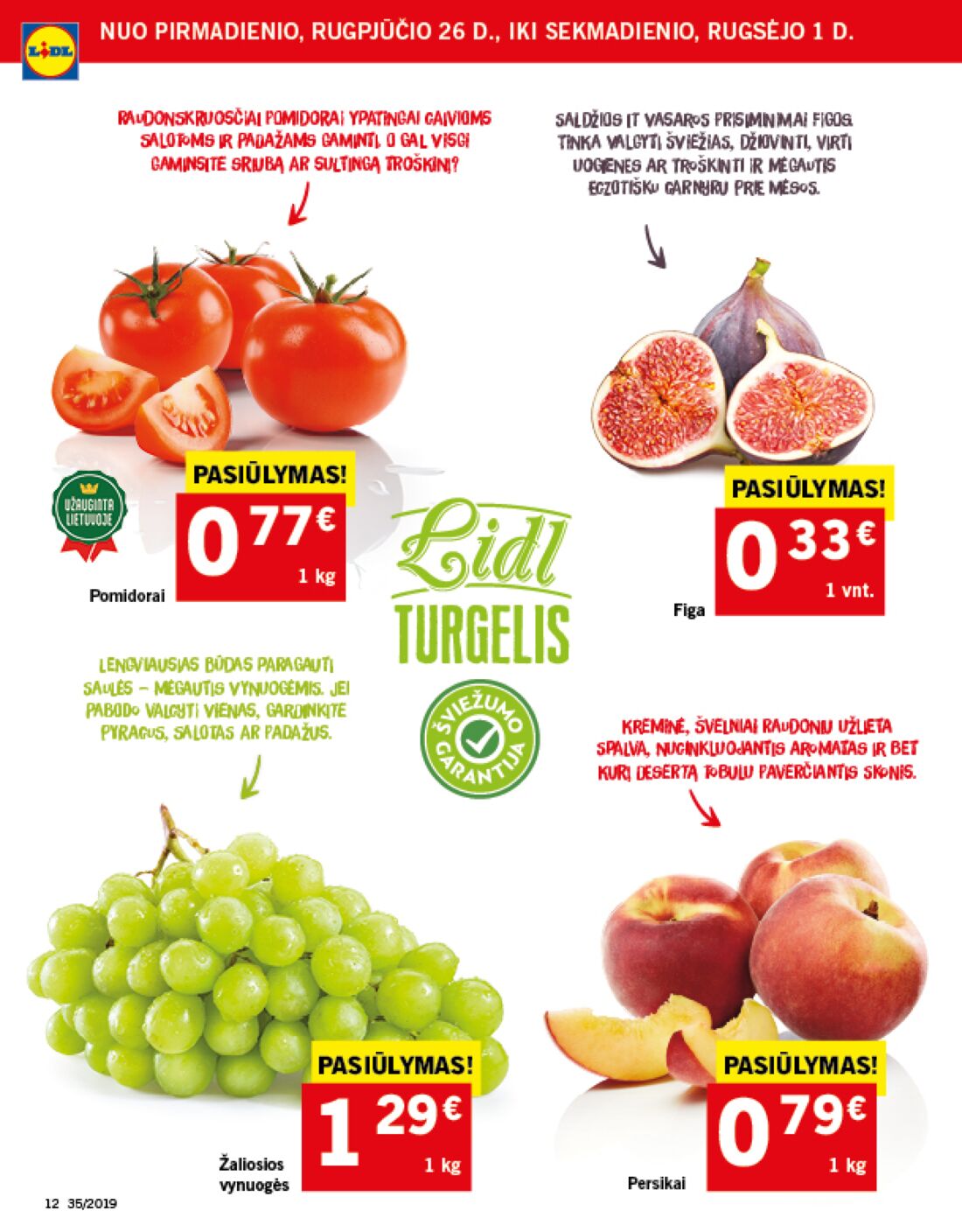 Lidl savaitinis leidinys akcijos nuo 
  2019-08-26 iki 
  2019-09-01 | Leidinukas.lt puslapis 12