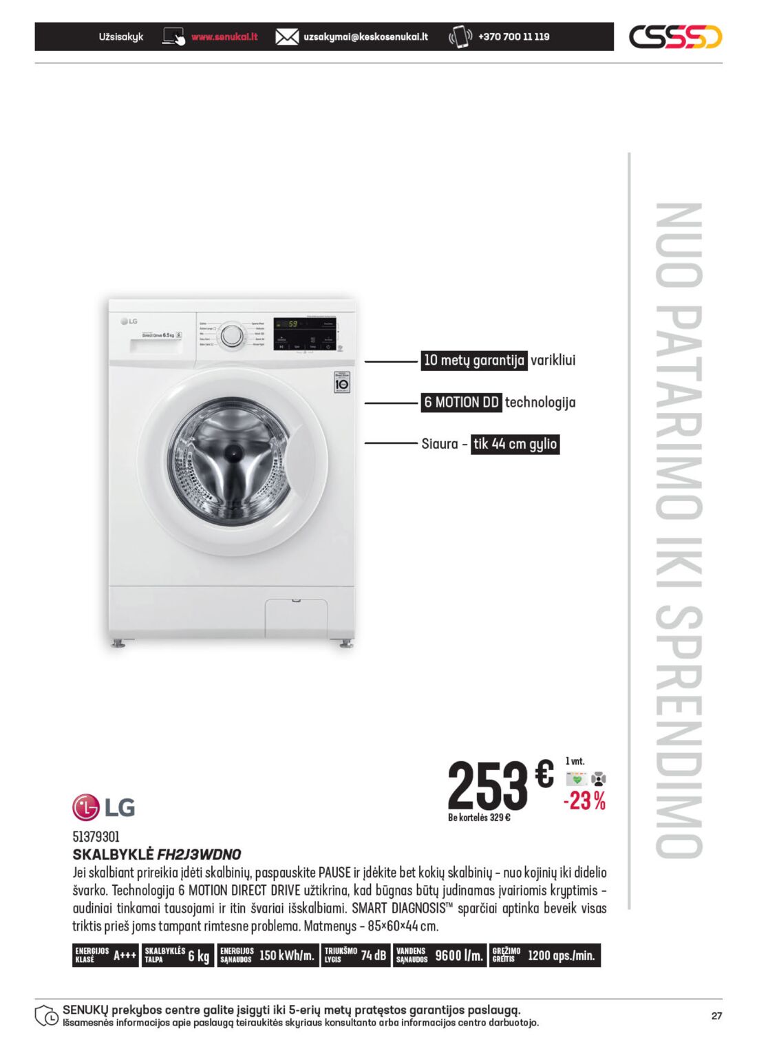 Senukai reklaminis leidinys akcijos nuo 
  2021-02-24 iki 
  2021-03-30 | Leidinukas.lt puslapis 27