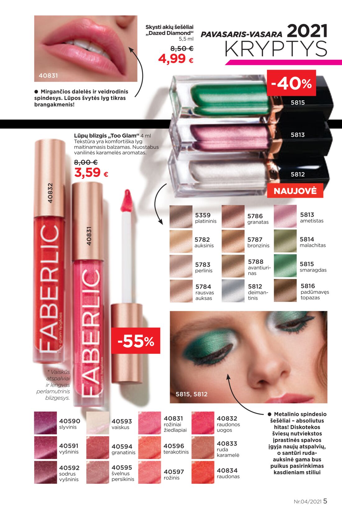 Faberlic leidinys akcijos nuo 
  2021-03-08 iki 
  2021-03-28 | Leidinukas.lt puslapis 5