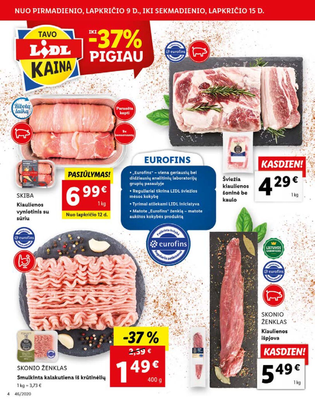 Lidl savaitinis leidinys akcijos nuo 
  2020-11-09 iki 
  2020-11-15 | Leidinukas.lt puslapis 4