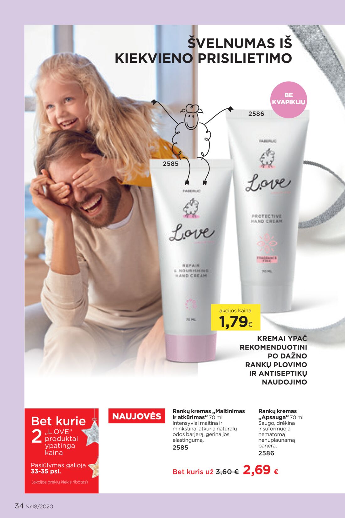 Faberlic leidinys akcijos nuo 
  2020-11-30 iki 
  2020-12-20 | Leidinukas.lt puslapis 34