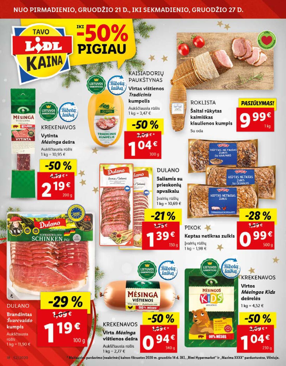 Lidl savaitinis leidinys akcijos nuo 
  2020-12-21 iki 
  2020-12-27 | Leidinukas.lt puslapis 18