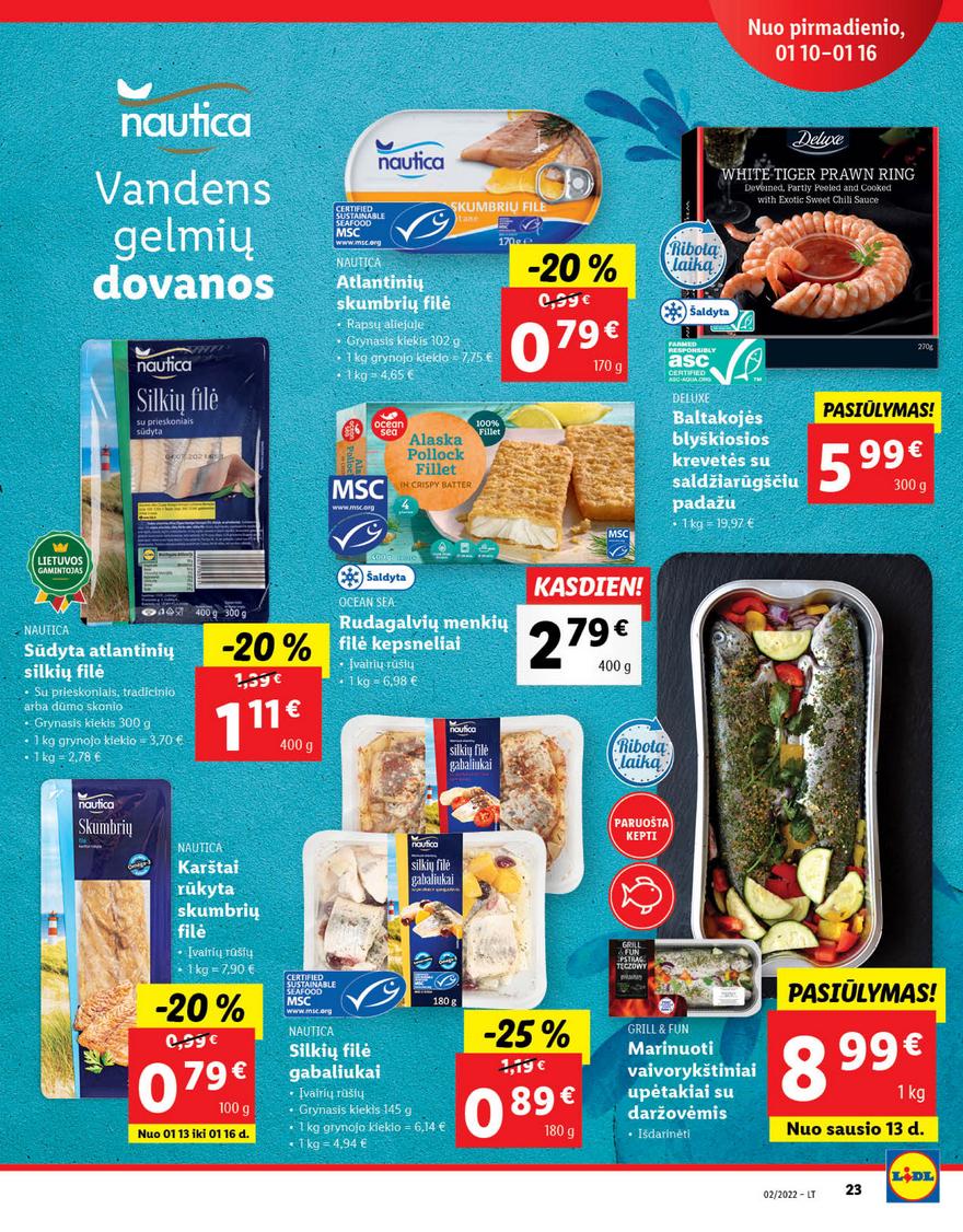 Lidl maisto prekių pasiūlymai akcijos nuo 
  2022-01-10 iki 
  2022-01-16 | Leidinukas.lt puslapis 23