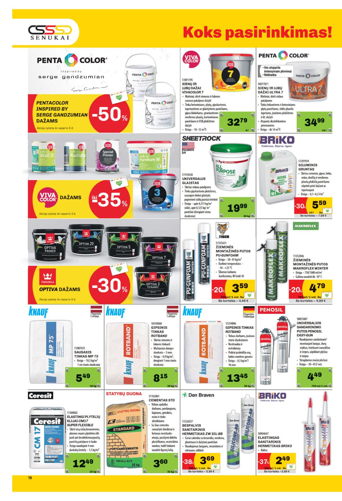 Senukai reklaminis leidinys akcijos nuo 
  2020-01-09 iki 
  2020-02-03 | Leidinukas.lt puslapis 10