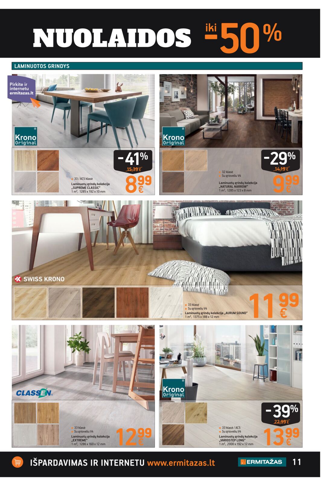 Ermitažas leidinys akcijos nuo 
  2019-06-27 iki 
  2019-07-17 | Leidinukas.lt puslapis 11
