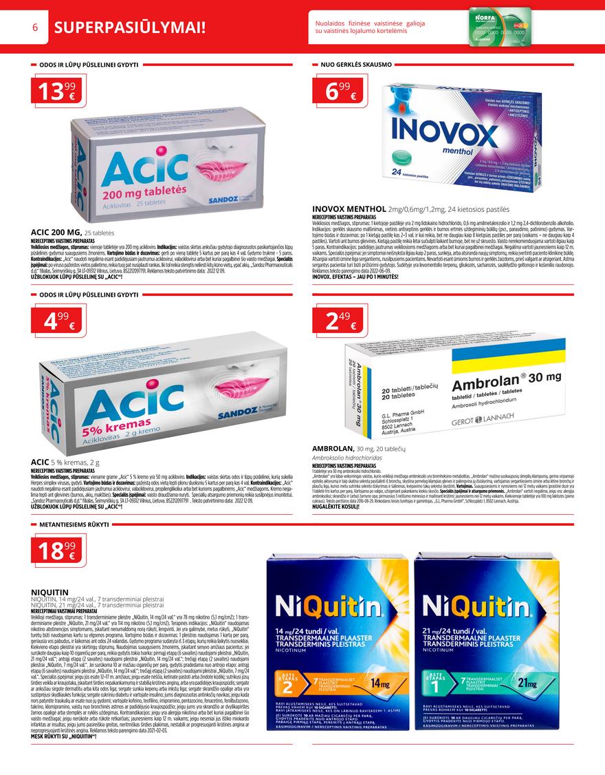 Norfos vaistinės leidinys akcijos nuo
2024-04-01 iki
2024-04-30 | Leidinukas.lt puslapis 6