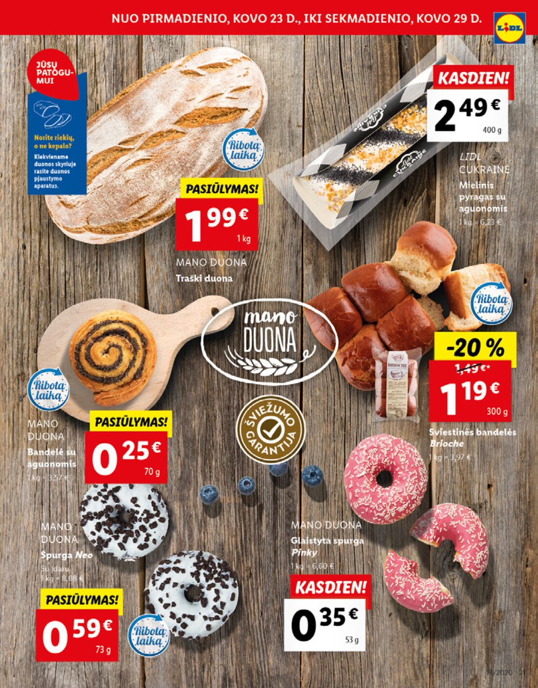 Lidl savaitinis leidinys akcijos nuo 
  2020-03-23 iki 
  2020-03-29 | Leidinukas.lt puslapis 21