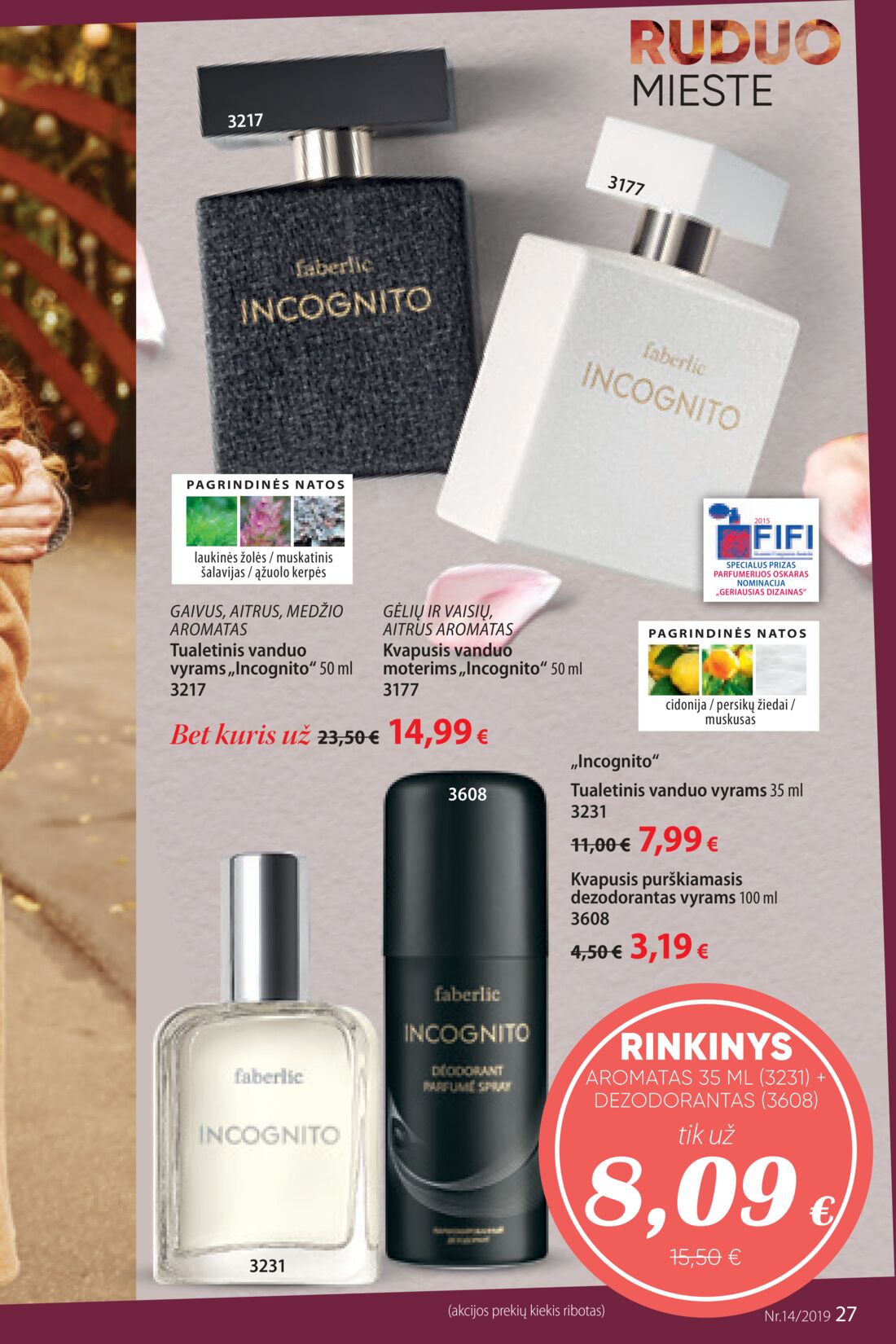 Faberlic leidinys akcijos nuo 
  2019-09-23 iki 
  2019-10-13 | Leidinukas.lt puslapis 27