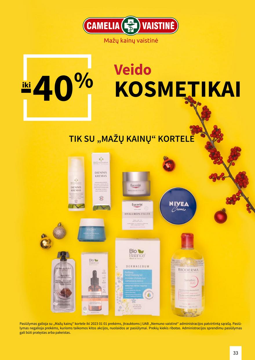 Camelia leidinys akcijos nuo 
  2022-12-01 iki 
  2023-01-01 | Leidinukas.lt puslapis 33