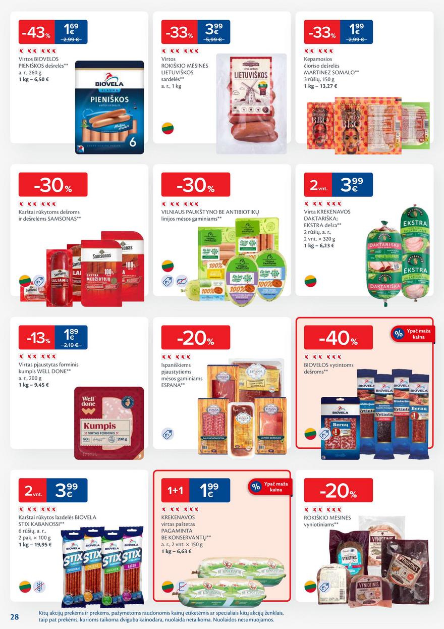 Maxima leidinys 28 akcijos nuo
2025-07-08 iki
2025-07-14 | Leidinukas.lt puslapis 28