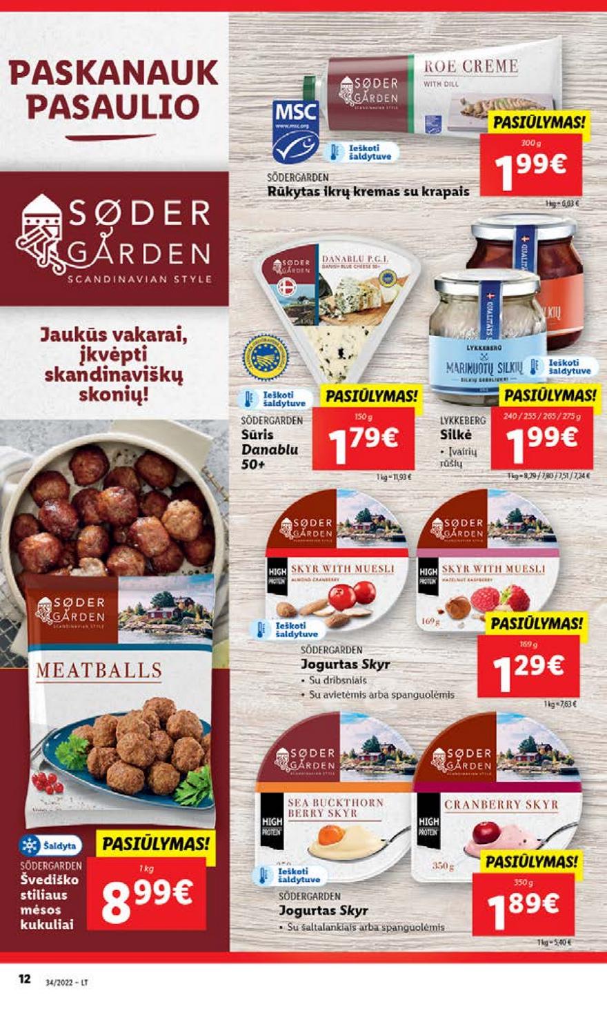 Lidl pasiūlymai akcijos nuo 
  2022-08-22 iki 
  2022-08-28 | Leidinukas.lt puslapis 12