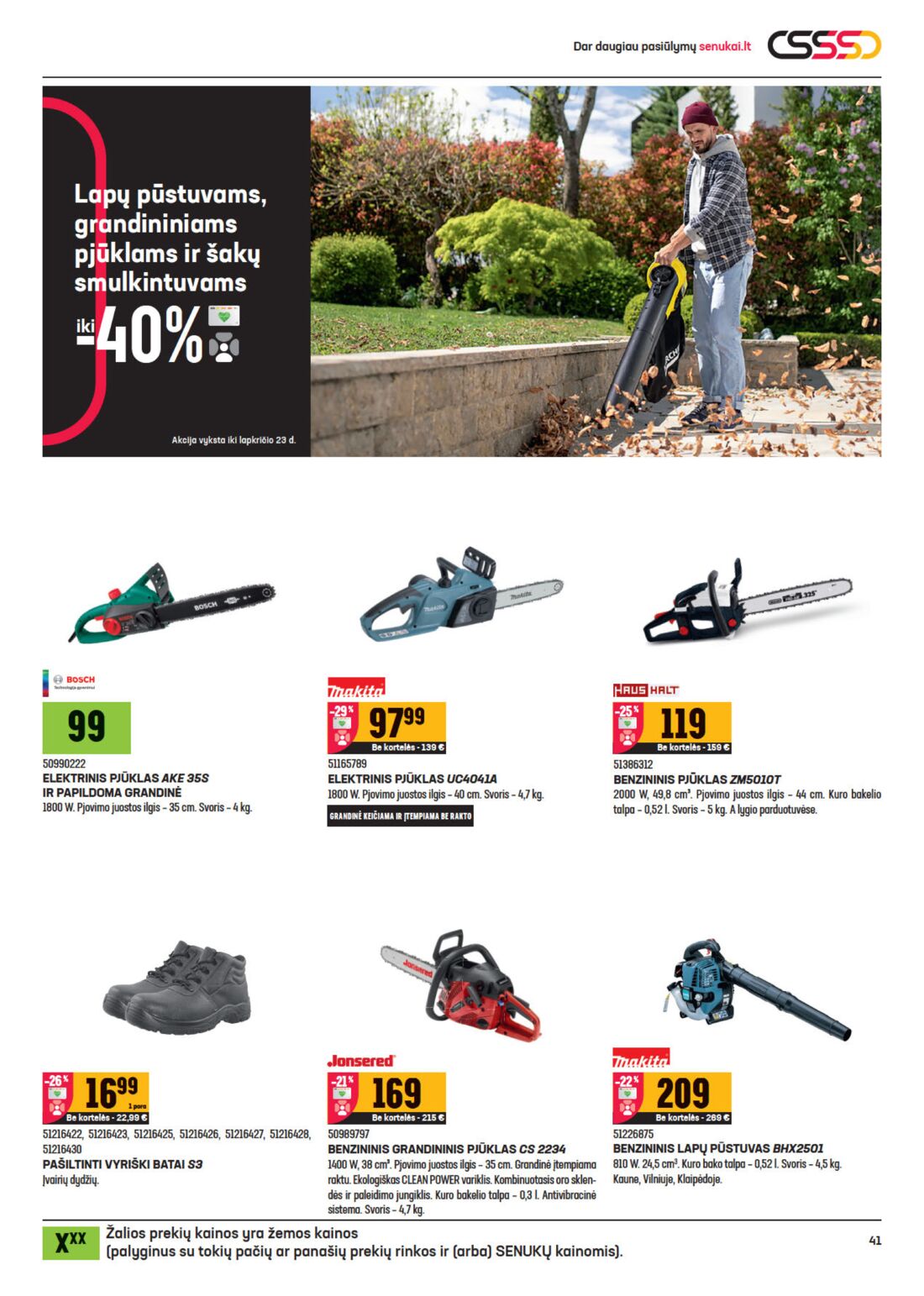 Senukai reklaminis leidinys akcijos nuo 
  2020-11-04 iki 
  2020-11-23 | Leidinukas.lt puslapis 41