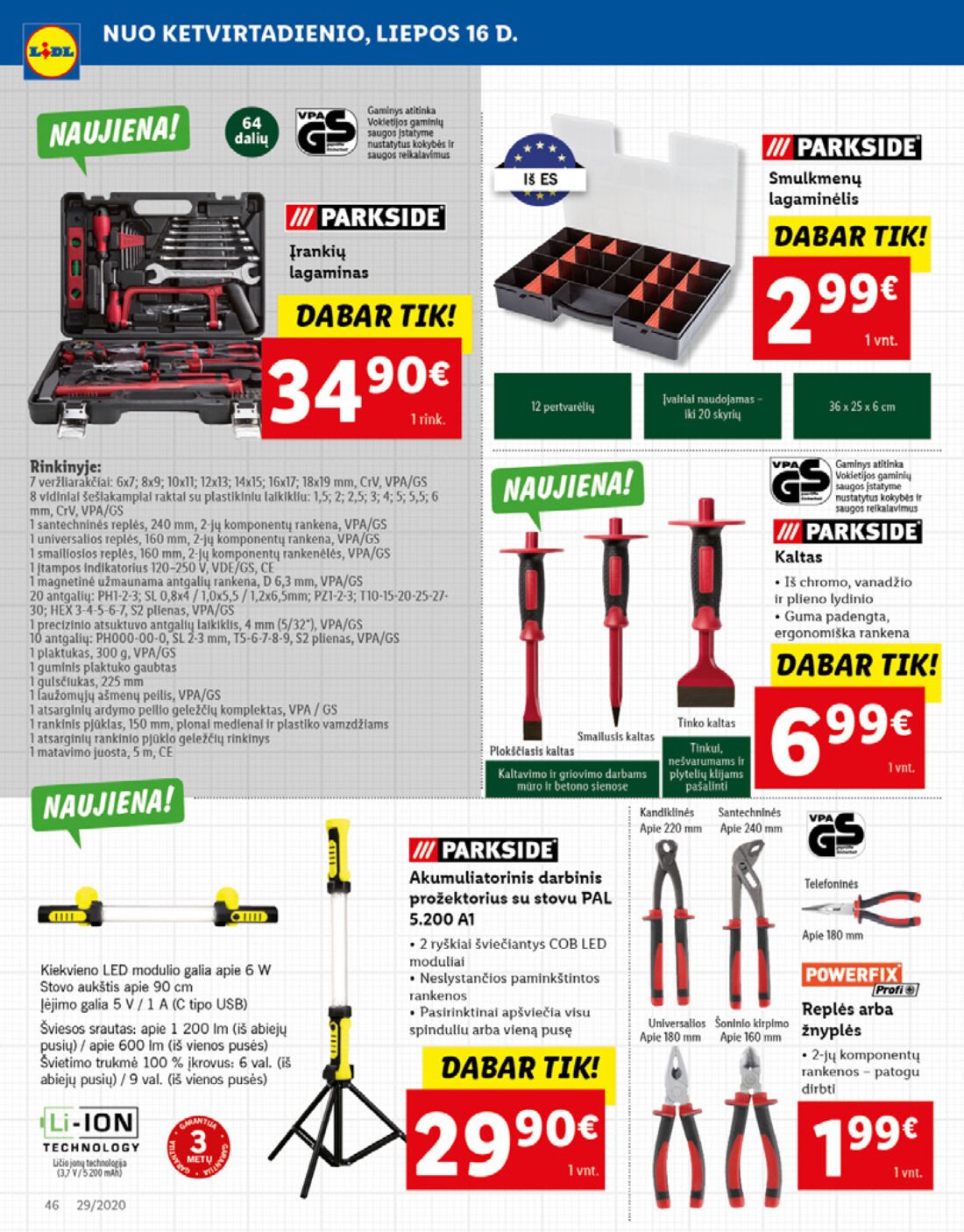 Lidl savaitinis leidinys akcijos nuo 
  2020-07-13 iki 
  2020-07-19 | Leidinukas.lt puslapis 46