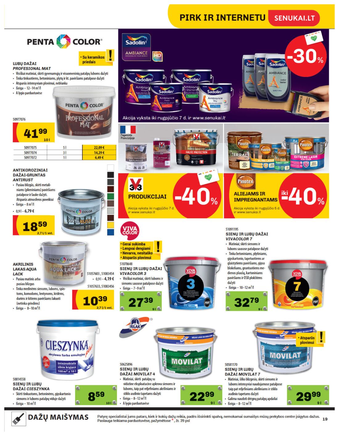 Senukai reklaminis leidinys akcijos nuo 
  2019-07-11 iki 
  2019-08-05 | Leidinukas.lt puslapis 19