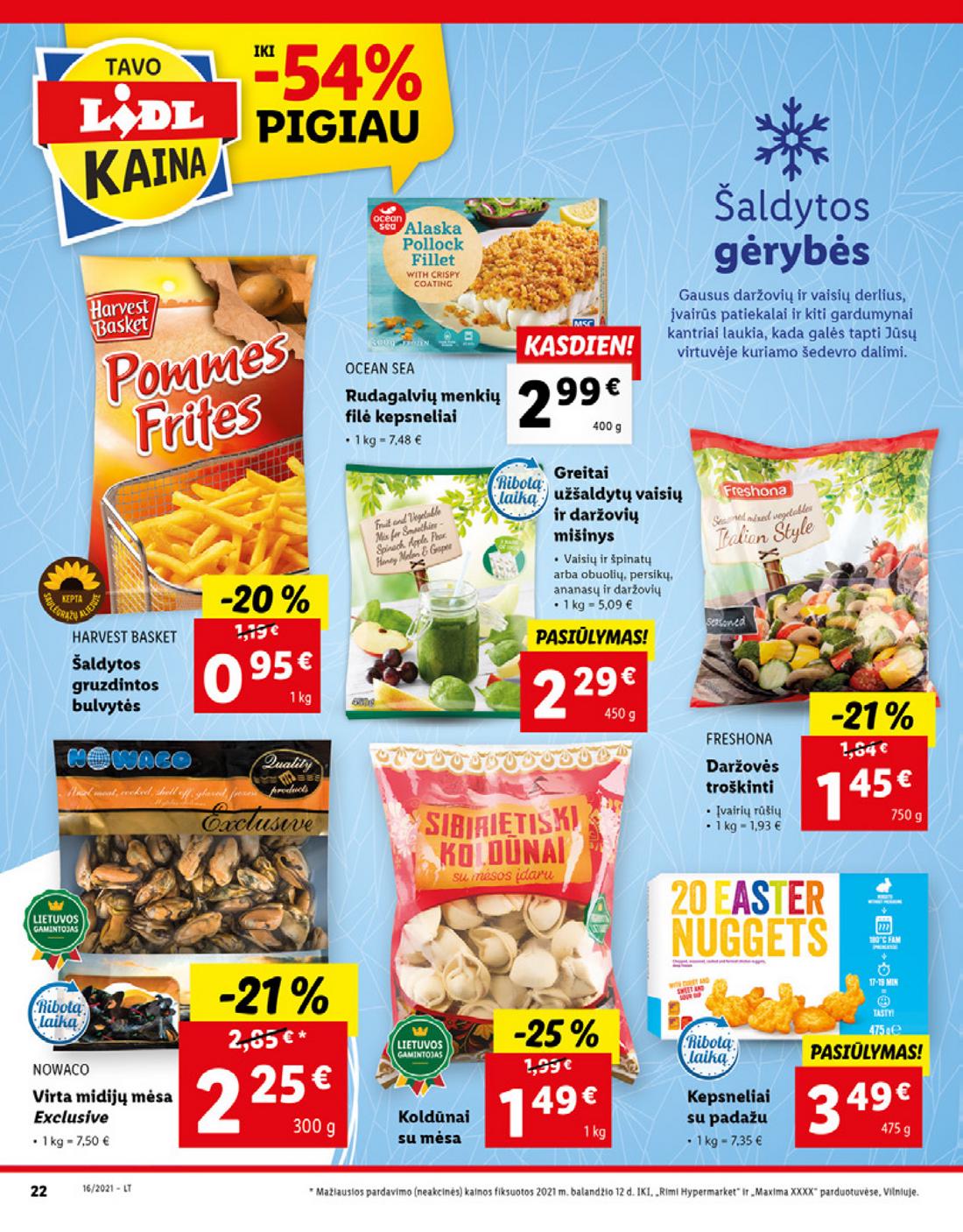 Lidl maisto prekių pasiūlymai akcijos nuo 
  2021-04-19 iki 
  2021-04-25 | Leidinukas.lt puslapis 22