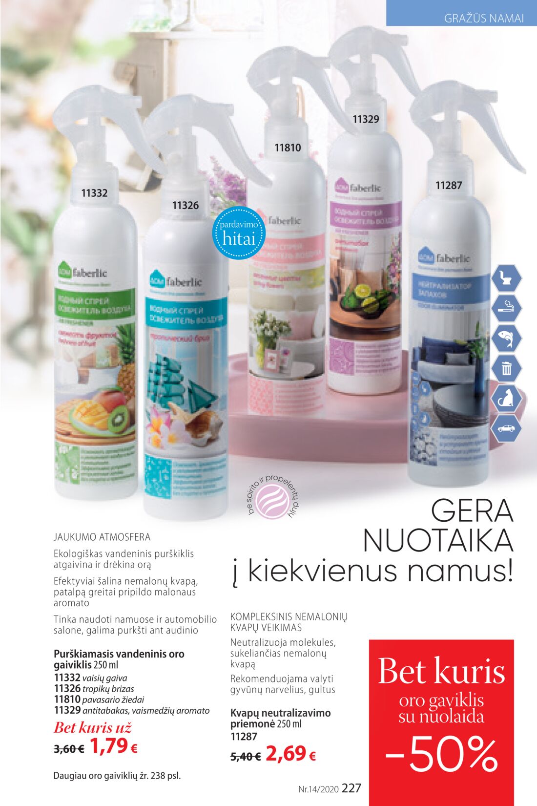 Faberlic leidinys akcijos nuo 
  2020-09-21 iki 
  2020-10-04 | Leidinukas.lt puslapis 227