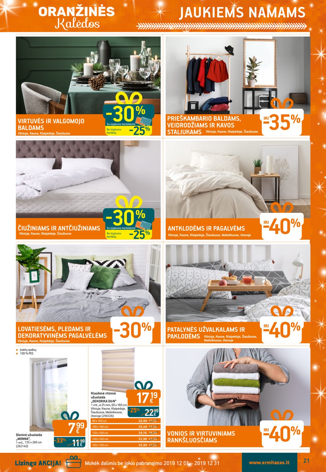 Ermitažas leidinys akcijos nuo 
  2019-12-05 iki 
  2019-12-26 | Leidinukas.lt puslapis 21