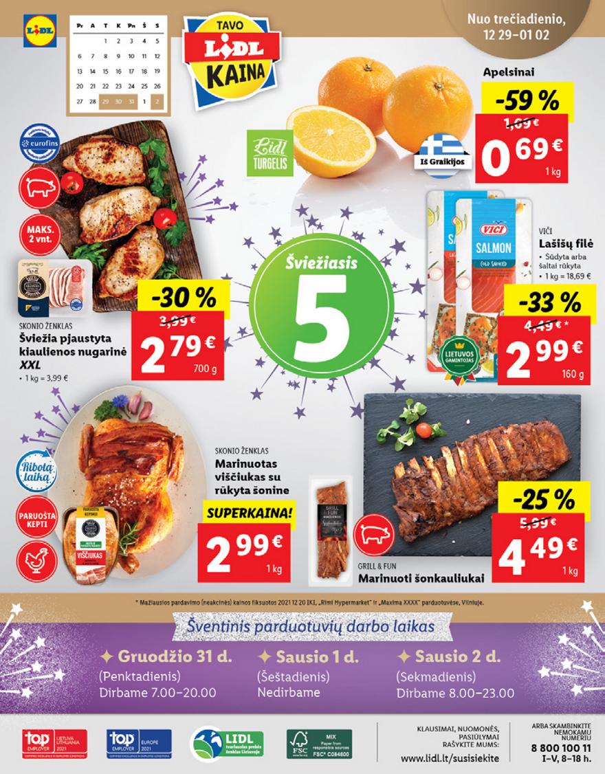 Lidl maisto prekių pasiūlymai akcijos nuo 
  2021-12-27 iki 
  2022-01-02 | Leidinukas.lt puslapis 40