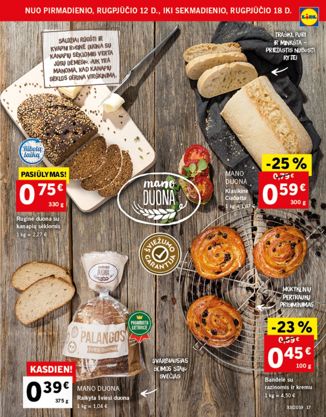 Lidl savaitinis leidinys akcijos nuo 
  2019-08-12 iki 
  2019-08-18 | Leidinukas.lt puslapis 17