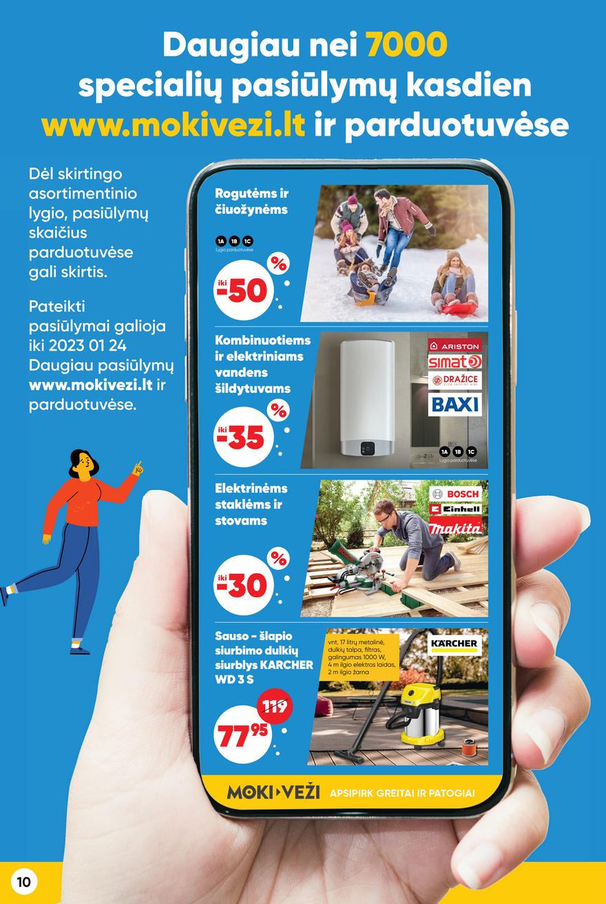 Moki veži leidinys akcijos nuo 
  2023-01-05 iki 
  2023-01-24 | Leidinukas.lt puslapis 10