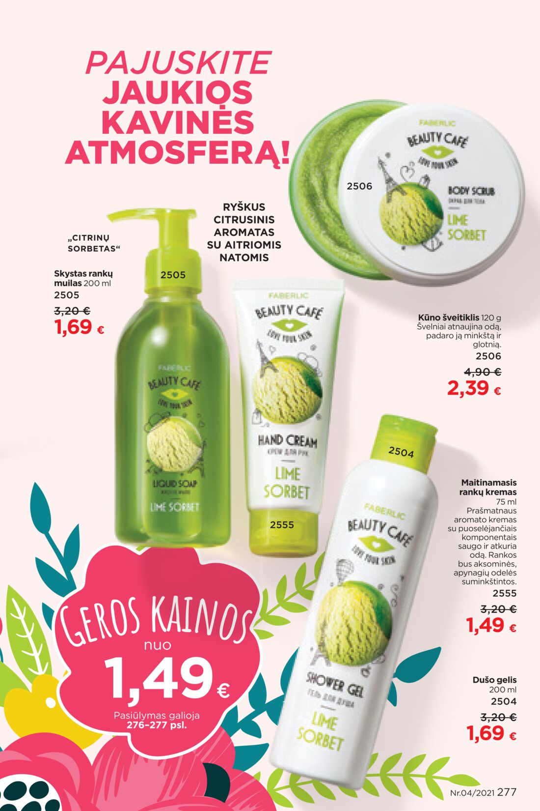 Faberlic leidinys akcijos nuo 
  2021-03-08 iki 
  2021-03-28 | Leidinukas.lt puslapis 277