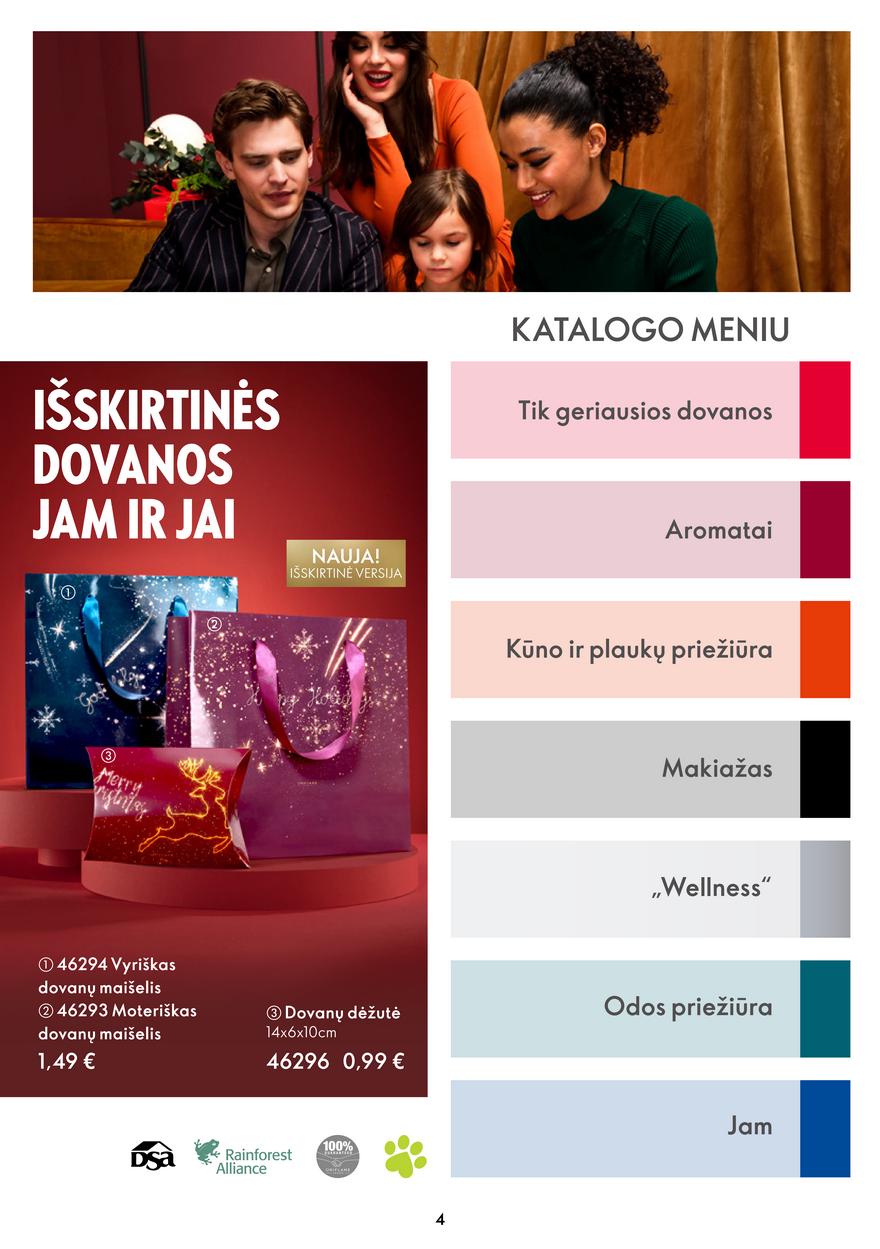 Oriflame katalogas akcijos nuo 
  2022-11-09 iki 
  2022-11-29 | Leidinukas.lt puslapis 4