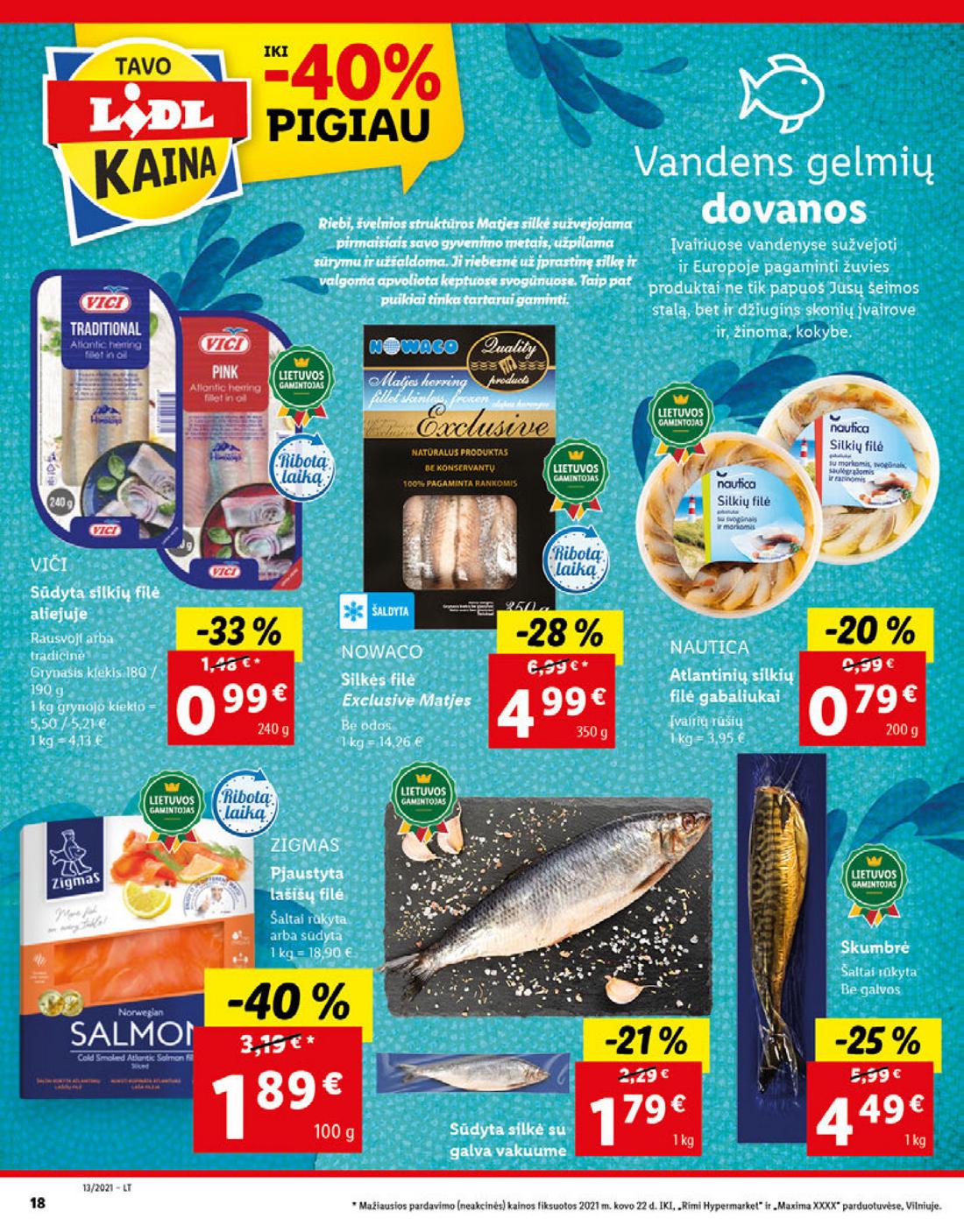 Lidl maisto prekių pasiūlymai akcijos nuo 
  2021-03-29 iki 
  2021-04-03 | Leidinukas.lt puslapis 18