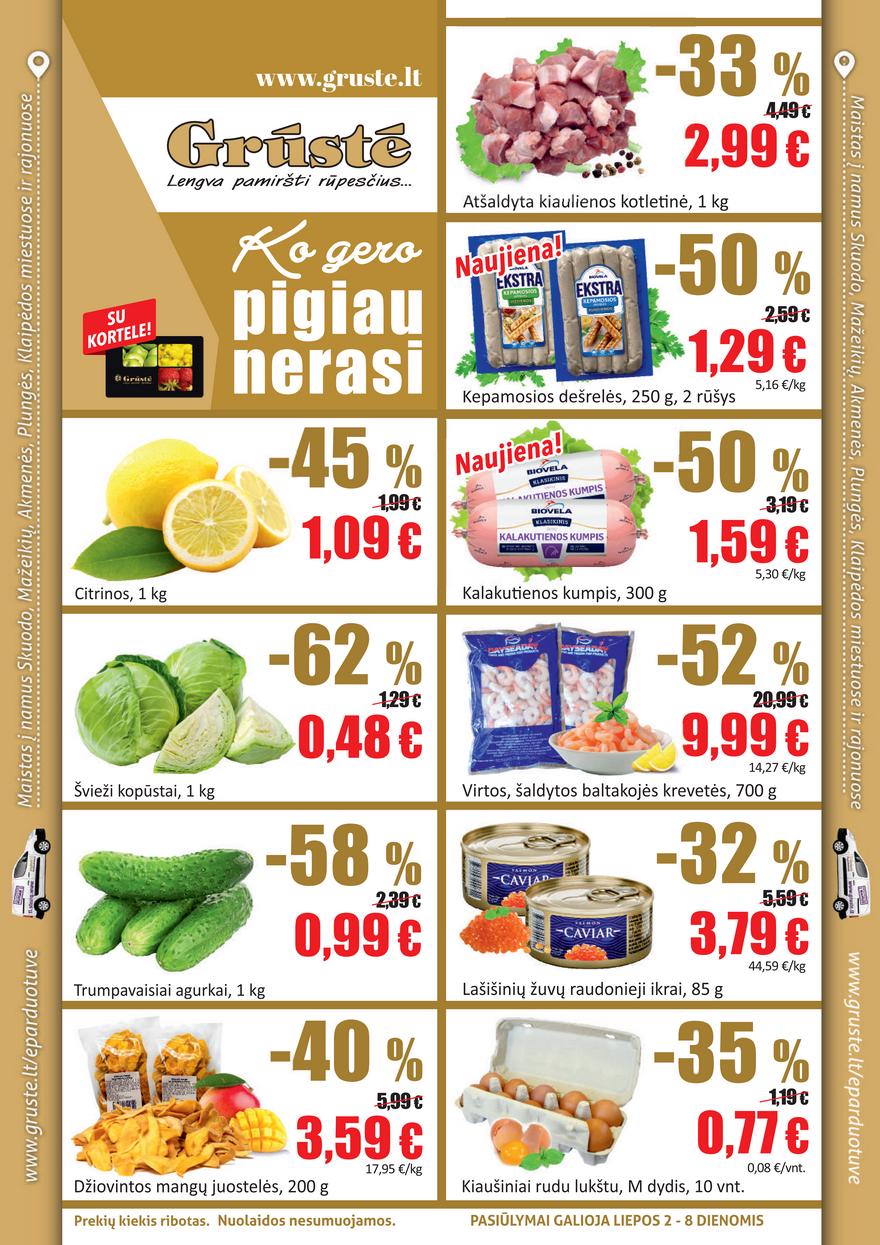 Grūstė leidinys akcijos nuo 
  2021-07-02 iki 
  2021-07-08 | Leidinukas.lt puslapis 1