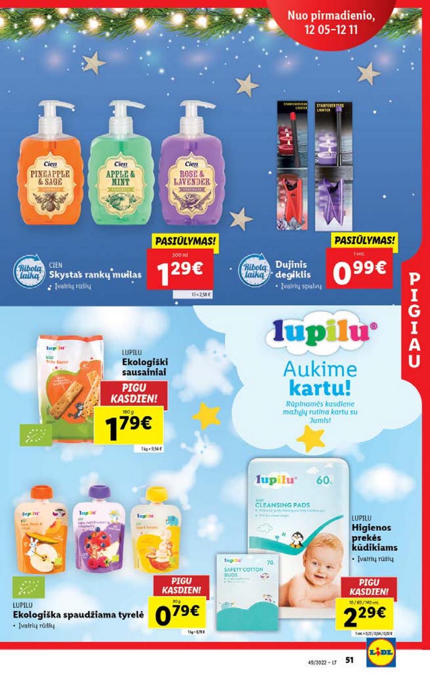 Lidl pasiūlymai akcijos nuo 
  2022-12-05 iki 
  2022-12-11 | Leidinukas.lt puslapis 51