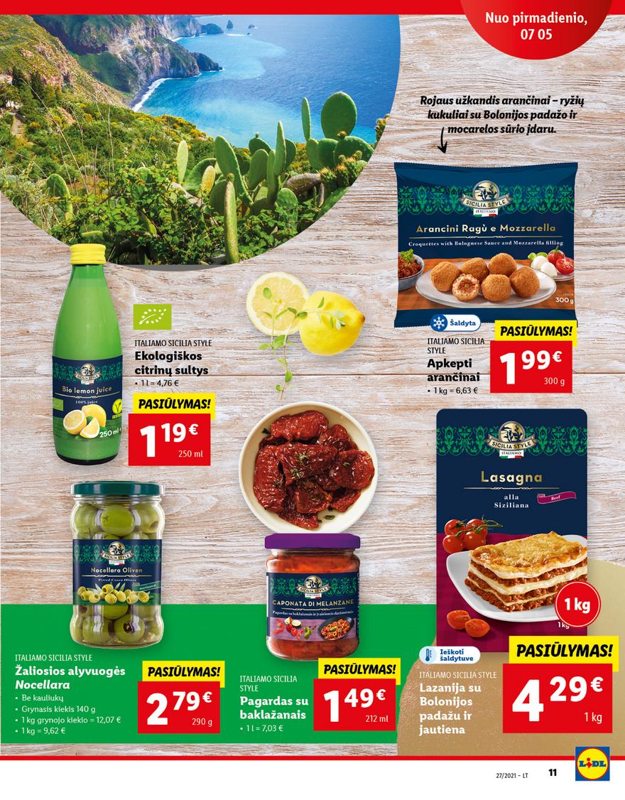 Lidl maisto prekių pasiūlymai akcijos nuo 
  2021-07-05 iki 
  2021-07-11 | Leidinukas.lt puslapis 11