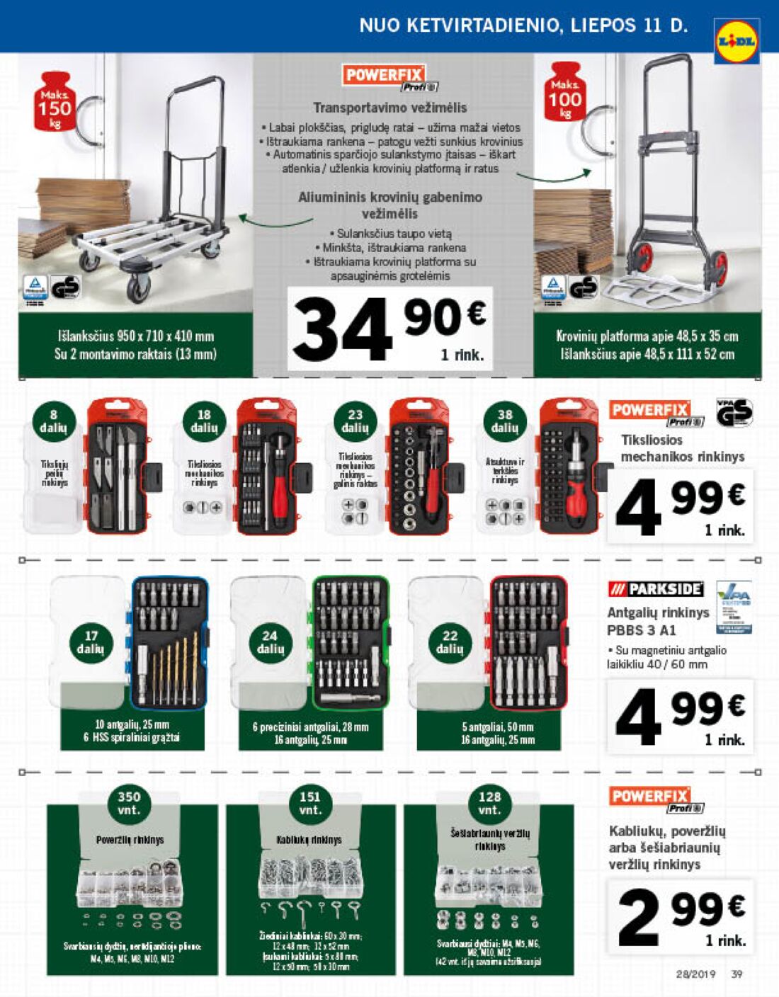 Lidl savaitinis leidinys akcijos nuo 
  2019-07-08 iki 
  2019-07-14 | Leidinukas.lt puslapis 39