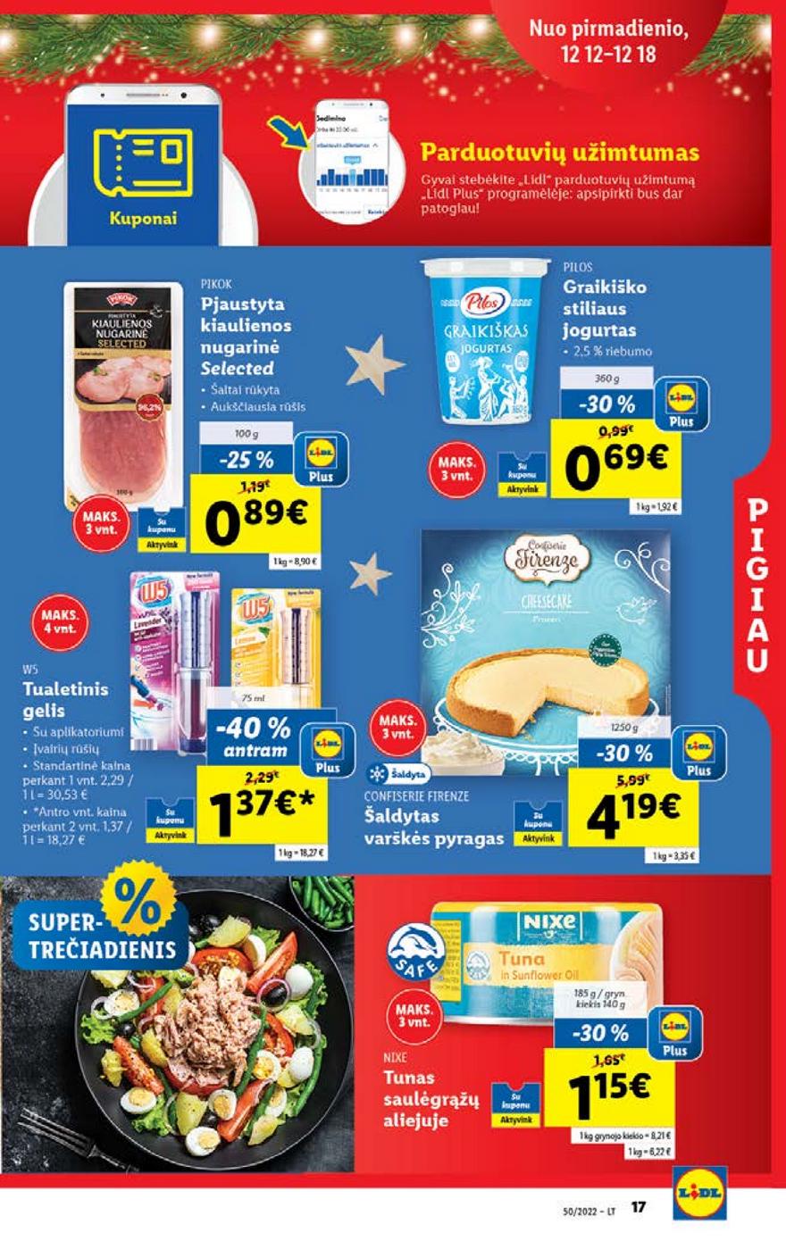 Lidl pasiūlymai akcijos nuo 
  2022-12-12 iki 
  2022-12-18 | Leidinukas.lt puslapis 17
