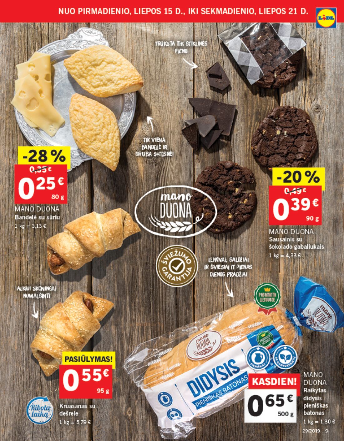 Lidl savaitinis leidinys akcijos nuo 
  2019-07-15 iki 
  2019-07-21 | Leidinukas.lt puslapis 9