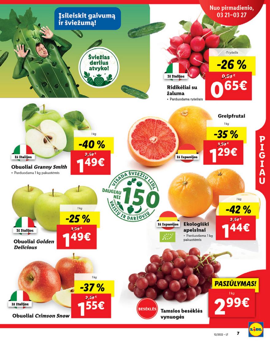 Lidl maisto prekių pasiūlymai akcijos nuo 
  2022-03-21 iki 
  2022-03-27 | Leidinukas.lt puslapis 7