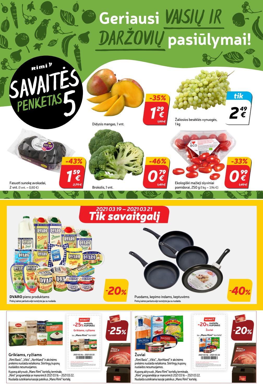 Rimi savaitinis leidinys akcijos nuo 
  2021-03-16 iki 
  2021-03-22 | Leidinukas.lt puslapis 23