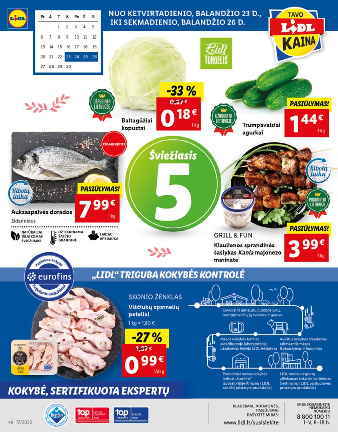 Lidl savaitinis leidinys akcijos nuo 
  2020-04-20 iki 
  2020-04-26 | Leidinukas.lt puslapis 48