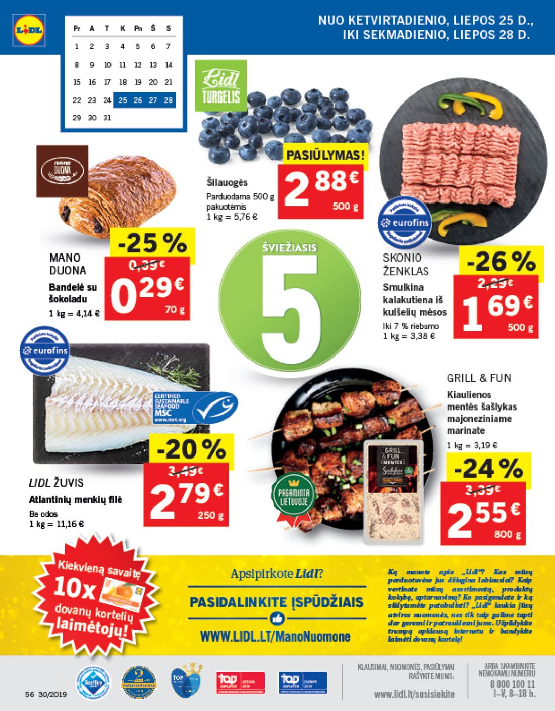 Lidl savaitinis leidinys akcijos nuo 
  2019-07-22 iki 
  2019-07-28 | Leidinukas.lt puslapis 56