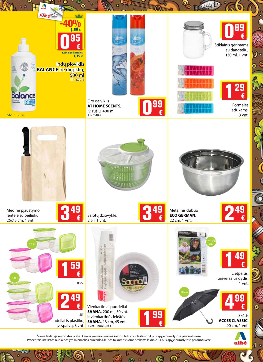 Aibė leidinys akcijos nuo 
  2019-06-13 iki 
  2019-06-25 | Leidinukas.lt puslapis 31