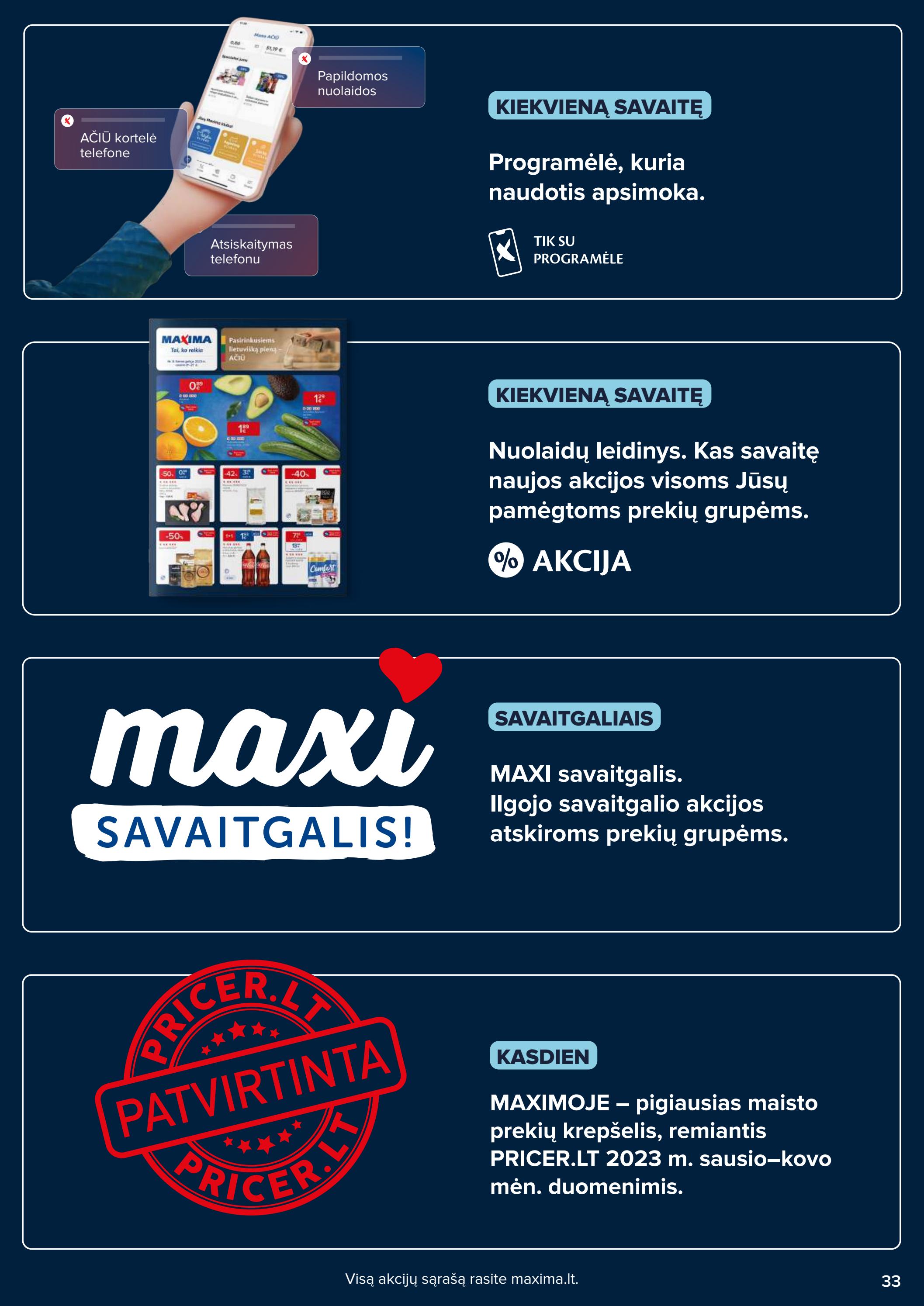 Maxima kaininis leidinys akcijos nuo 
  2023-06-06 iki 
  2023-06-12 | Leidinukas.lt puslapis 33