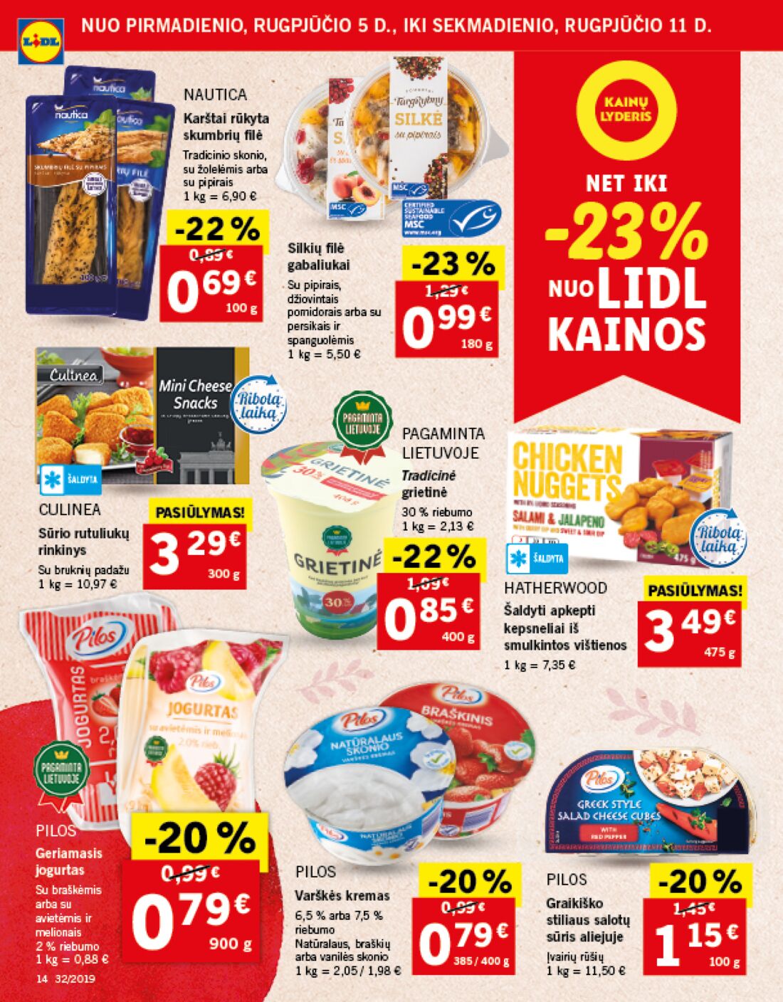 Lidl savaitinis leidinys akcijos nuo 
  2019-08-05 iki 
  2019-08-11 | Leidinukas.lt puslapis 14