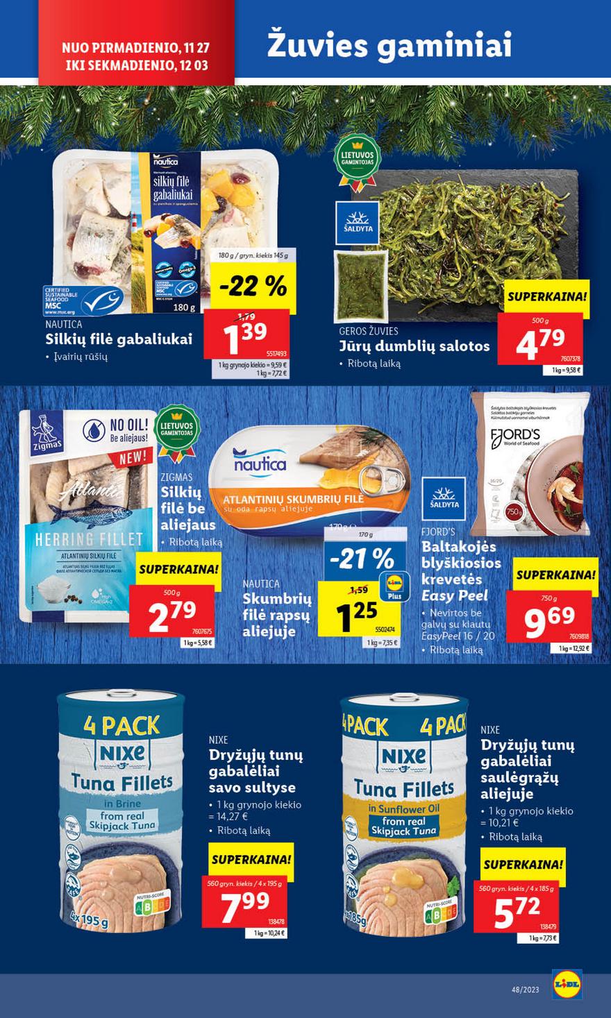 Lidl pasiūlymai akcijos nuo 
  2023-11-27 iki 
  2023-12-03 | Leidinukas.lt puslapis 22