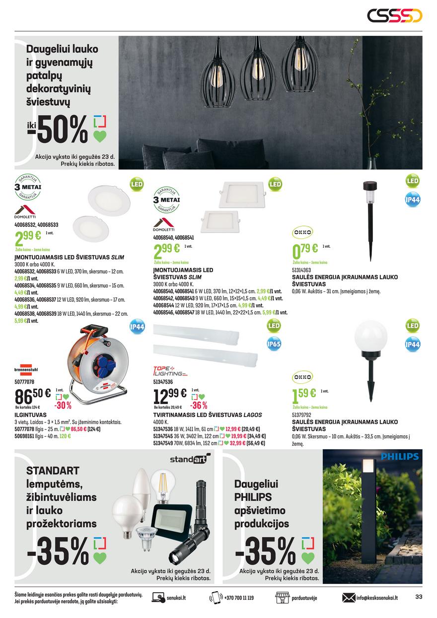 Senukai leidinys akcijos nuo 
  2022-05-04 iki 
  2022-05-23 | Leidinukas.lt puslapis 33