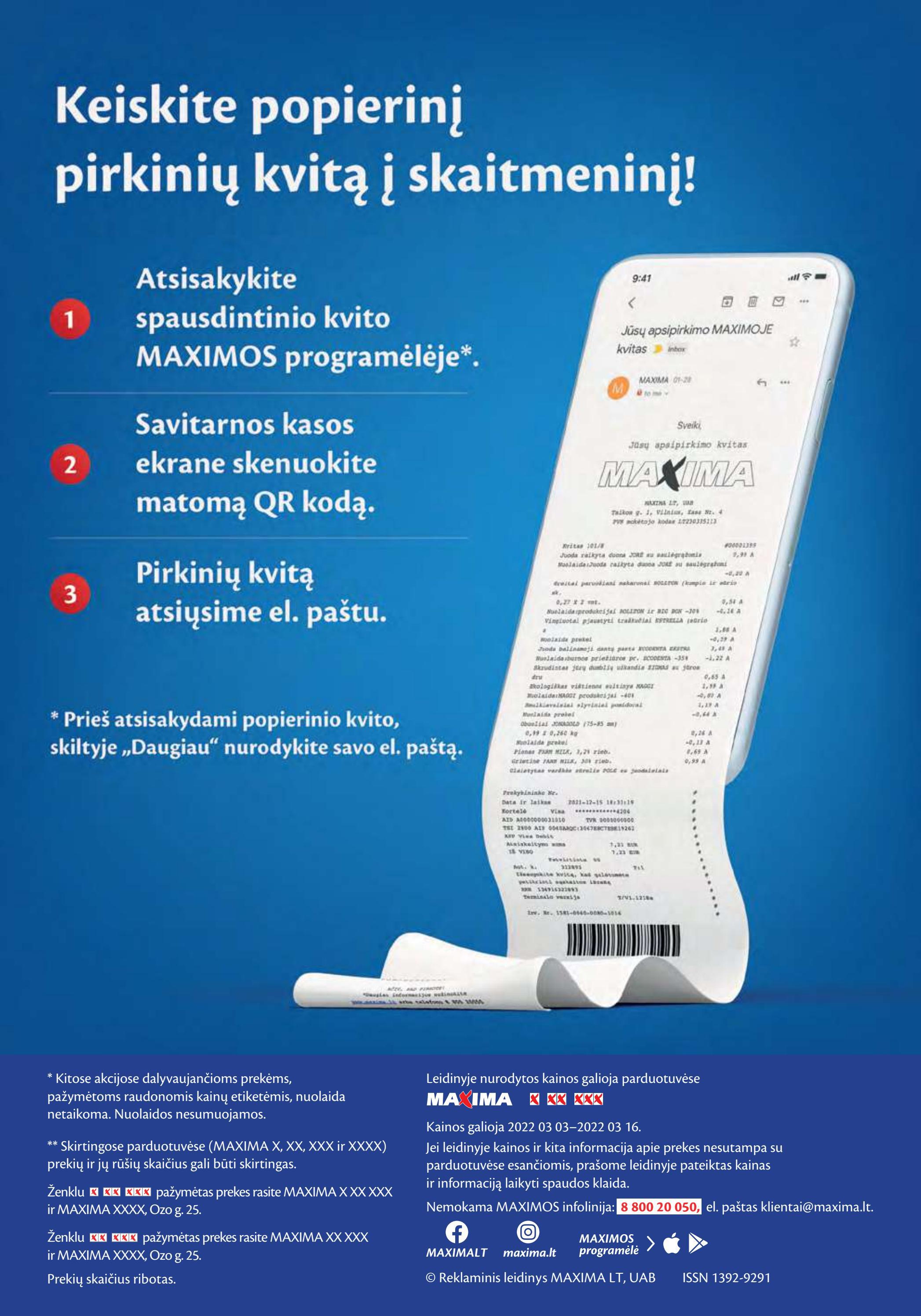Maxima leidinys akcijos nuo 
  2022-03-03 iki 
  2022-03-16 | Leidinukas.lt puslapis 48