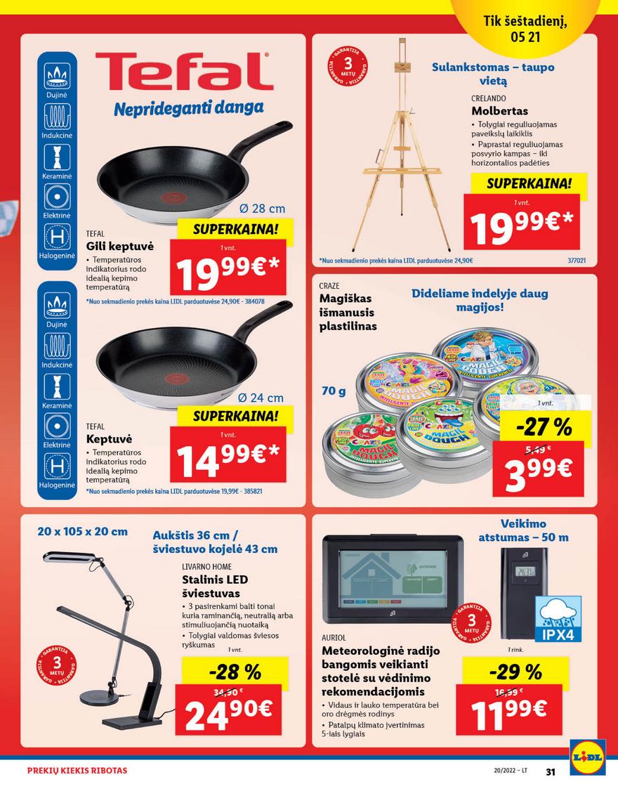 Lidl pasiūlymai akcijos nuo 
  2022-05-16 iki 
  2022-05-22 | Leidinukas.lt puslapis 31