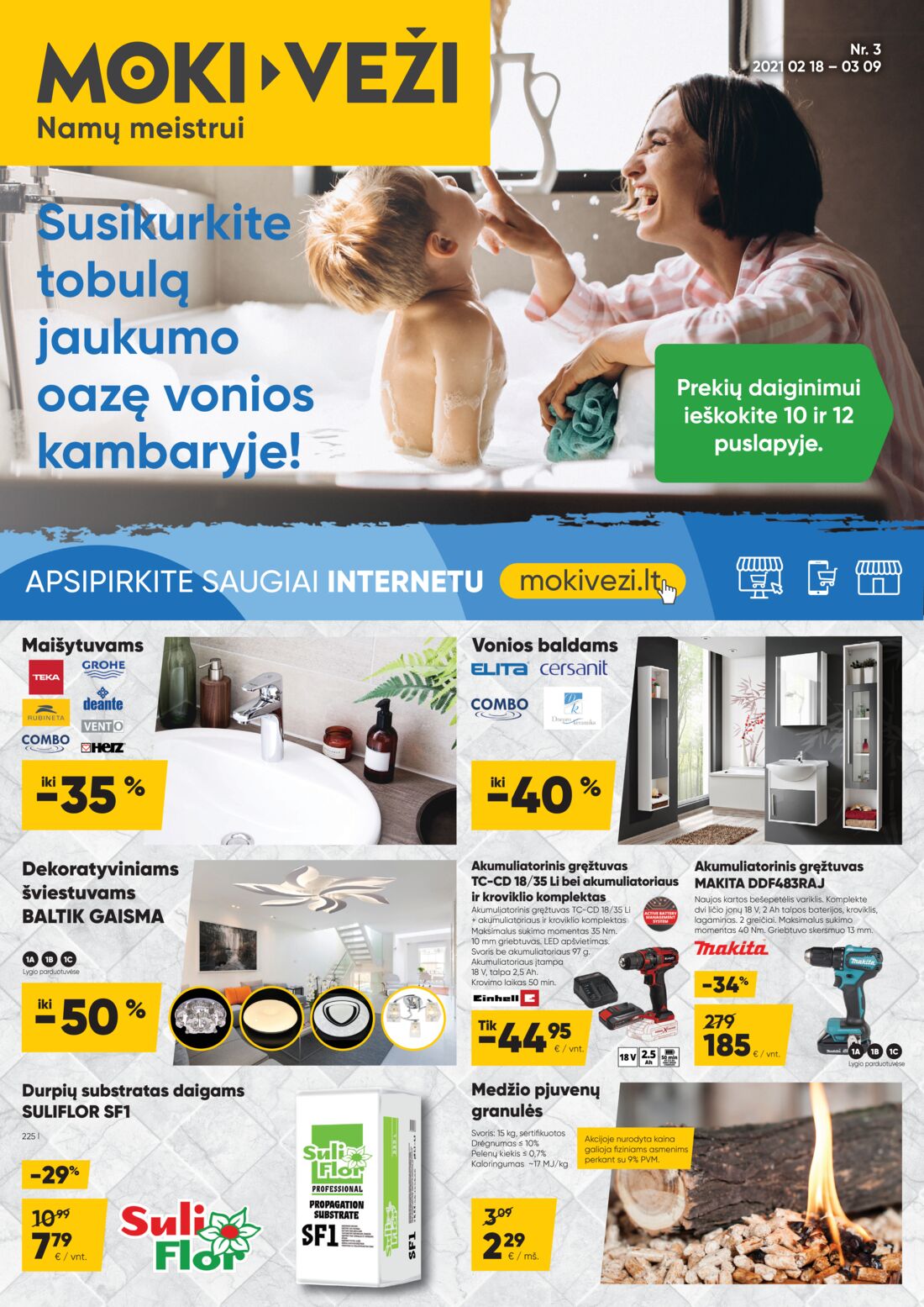 Moki veži leidinys akcijos nuo 
  2021-02-18 iki 
  2021-03-09 | Leidinukas.lt puslapis 1