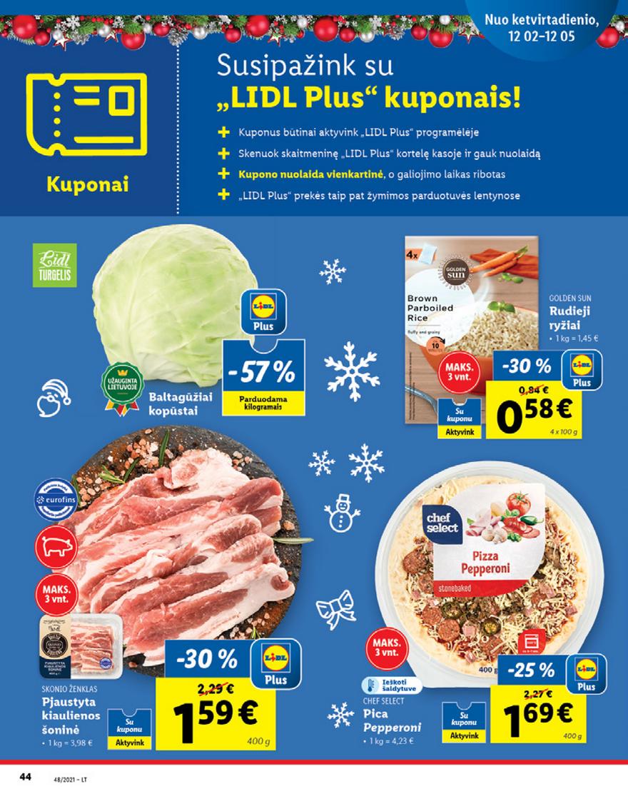 Ldil maisto leidinys akcijos nuo 
  2021-11-29 iki 
  2021-12-05 | Leidinukas.lt puslapis 44