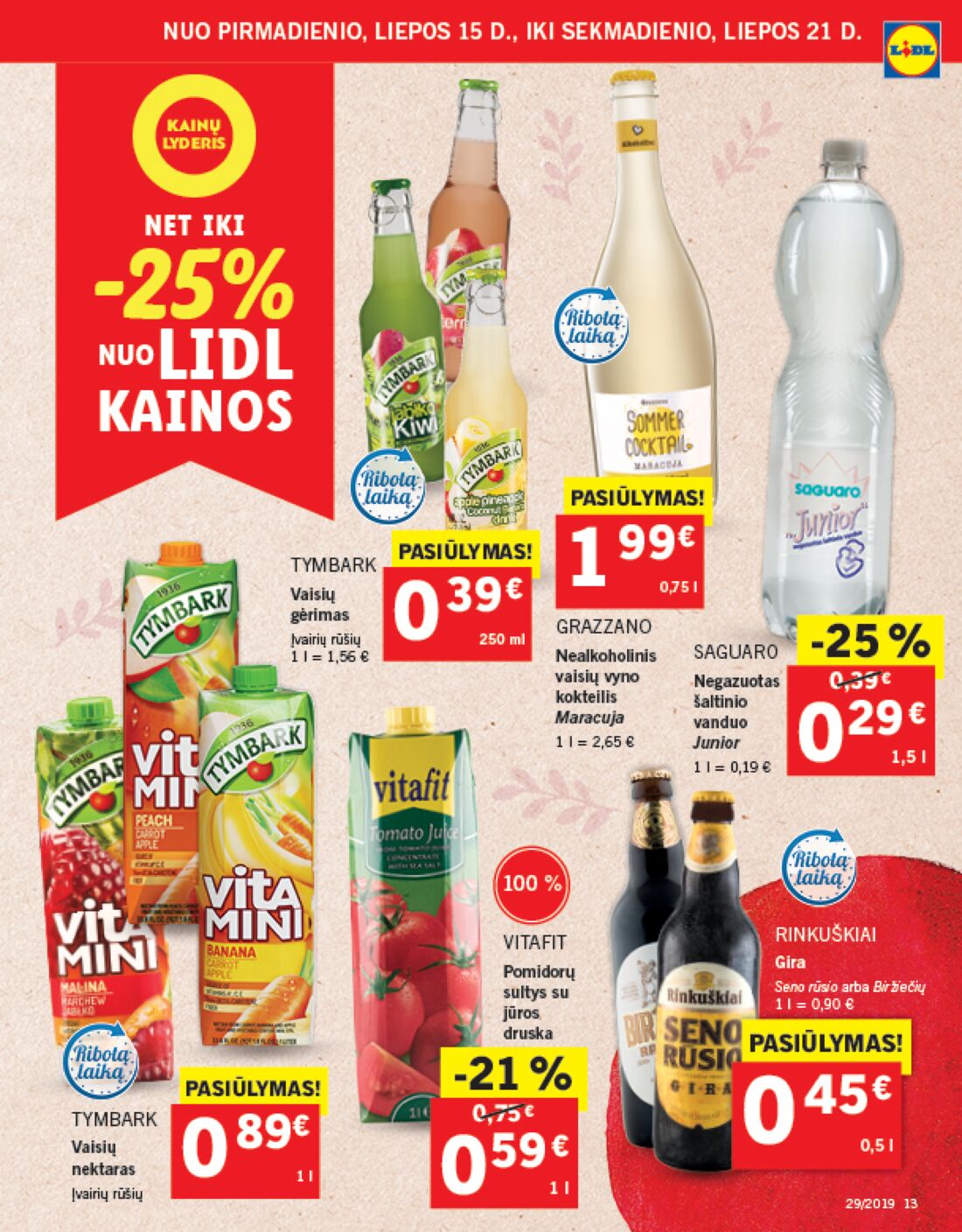 Lidl savaitinis leidinys akcijos nuo 
  2019-07-15 iki 
  2019-07-21 | Leidinukas.lt puslapis 13
