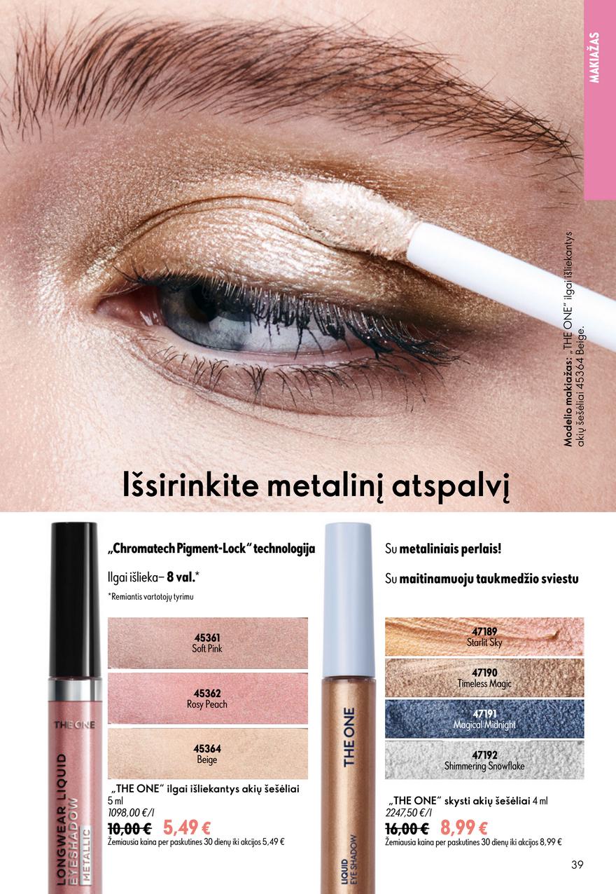 Oriflame katalogas akcijos nuo 
  2026-07-15 iki 
  2026-08-04 | Leidinukas.lt puslapis 39