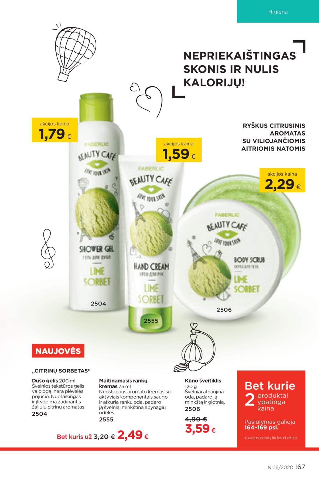 Faberlic leidinys akcijos nuo 
  2020-10-26 iki 
  2020-11-15 | Leidinukas.lt puslapis 167
